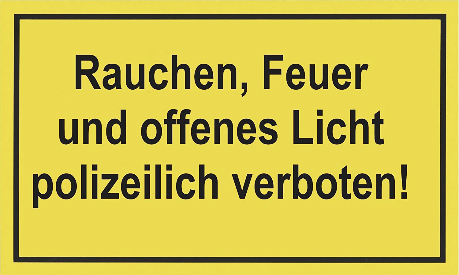 VERBOTSSCHILD 400*250MM RAUCHEN,FEUER U.OFF. LICHT