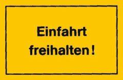Verbotsschilder Einfahrt freihalten