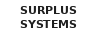 Surplus Systems