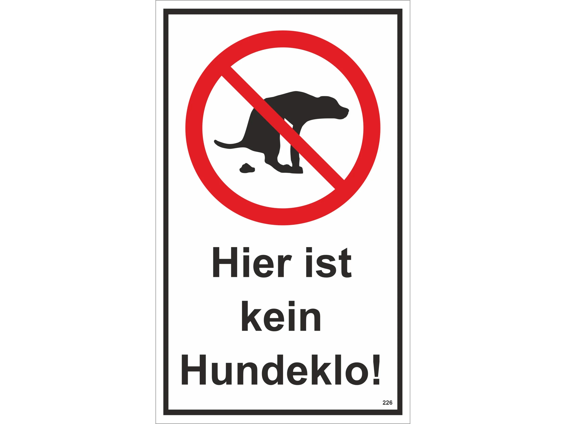Warn- und Hinweissschild: Hier ist kein Hundeklo 25 x 15 cm